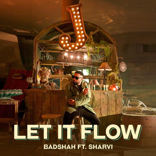 Let It Flow - Badshah, Sharvi Yadav