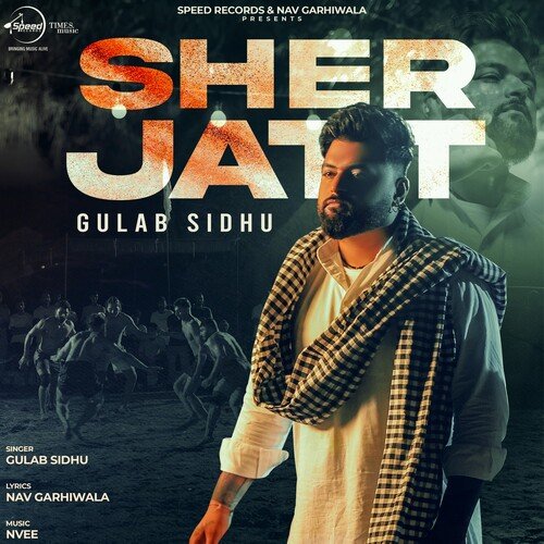 Sher Jatt - Gulab Sidhu